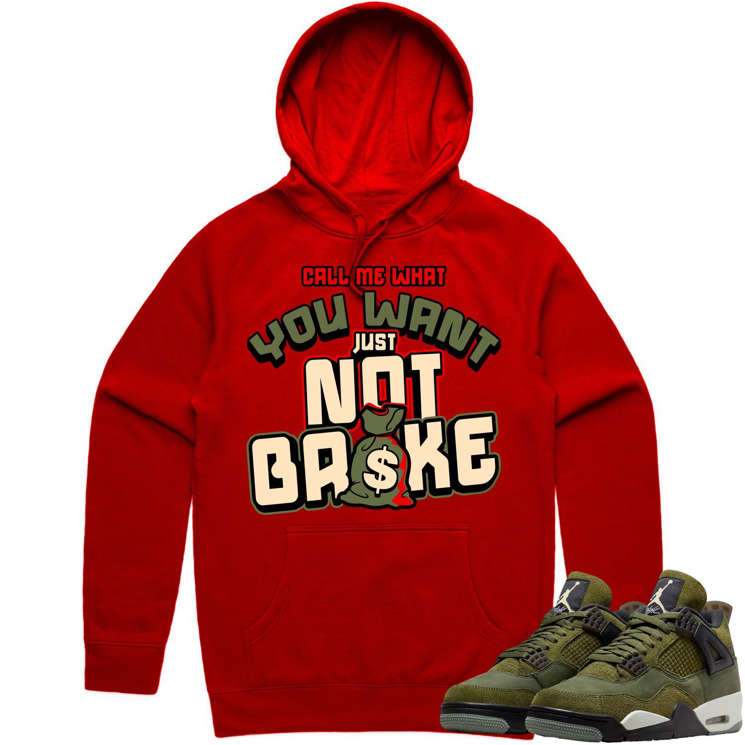 Jordan 4 Craft Olive 4s Hoodie to Match - OLIVE NOT BROKE