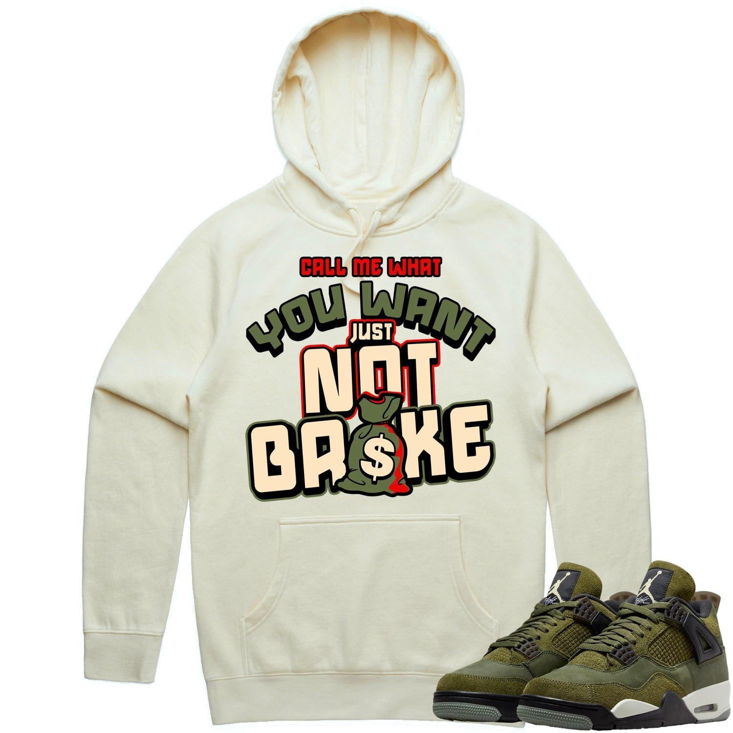 Jordan 4 Craft Olive 4s Hoodie to Match - OLIVE NOT BROKE