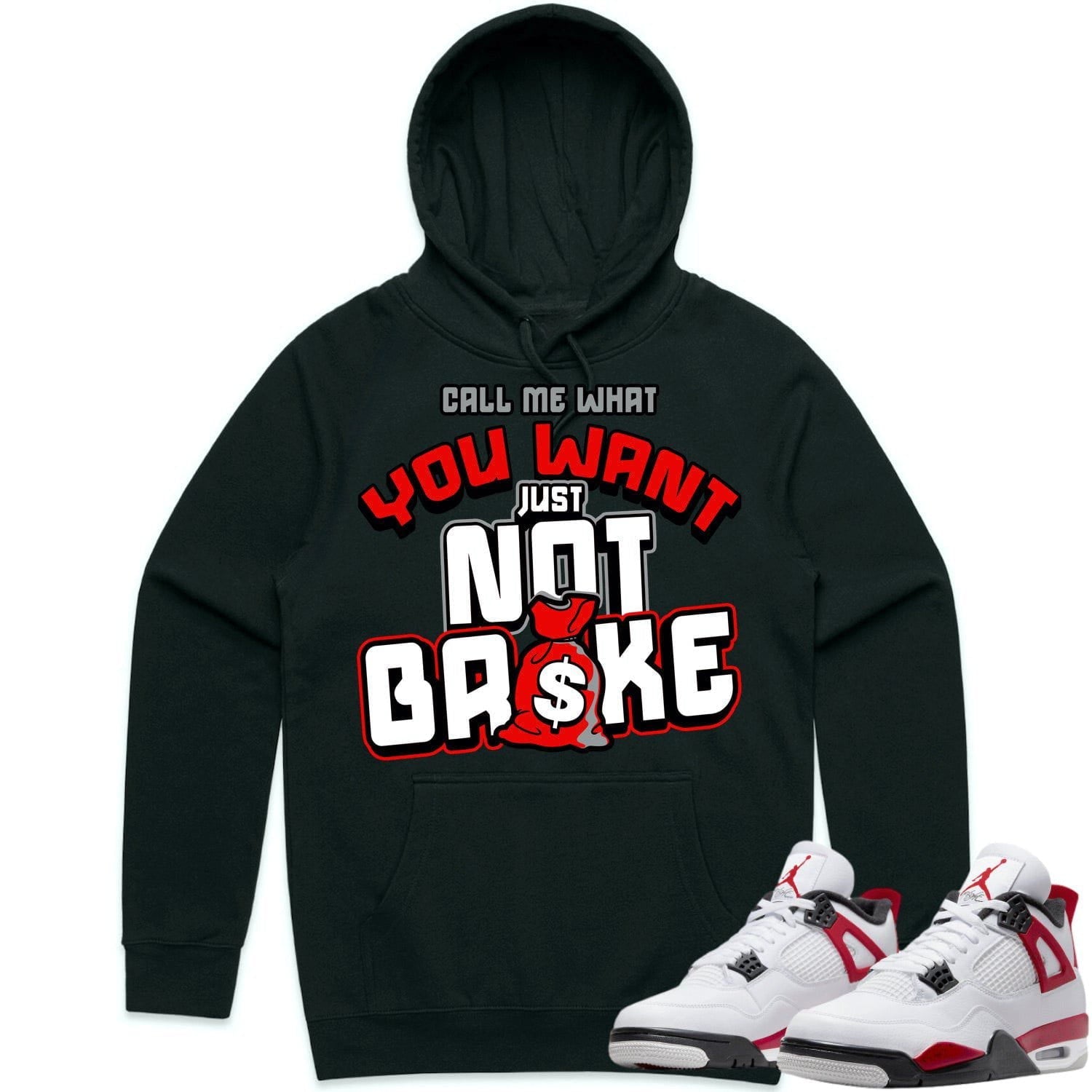 Jordan 4 Red Cement 4s Hoodie to Match - RED NOT BROKE