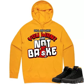 Jordan 9 University Gold 9s Hoodie to Match - RED NOT BROKE